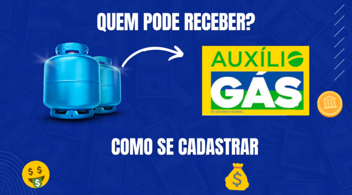 Auxilio Gás | Como Receber e Onde se Cadastrar