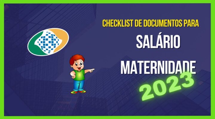 CHECKLIST de Documentos para Requerer Salario Maternidade no INSS | Documentos salario maternidade
