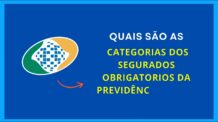 Quais são as categorias de segurados obrigatórios do Regime Geral de Previdência Social
