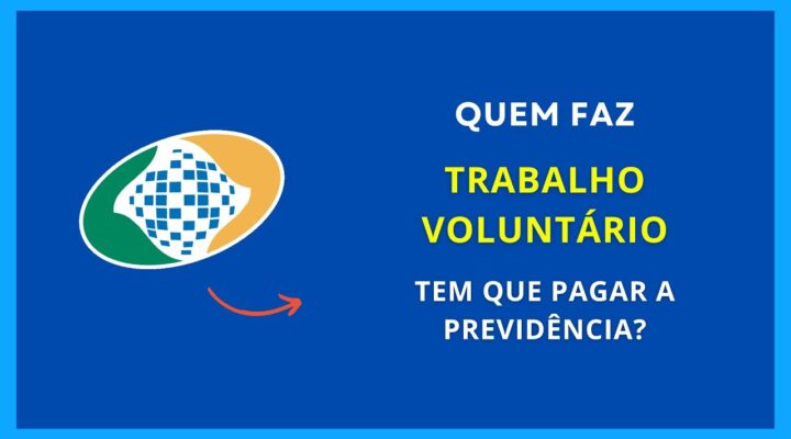 O exercício de atividade prestada de forma gratuita gera filiação obrigatória ao RGPS?