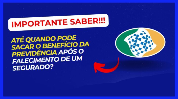 Importante Saber: Como Lidar com a Previdência Após o Falecimento de um Segurado.