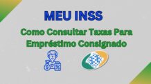 Como Consultar as Melhores Taxas de Empréstimo Consignado pelo MEU INSS.