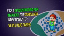O que fazer se a Aposentadoria por Invalidez for Cancelada pelo INSS