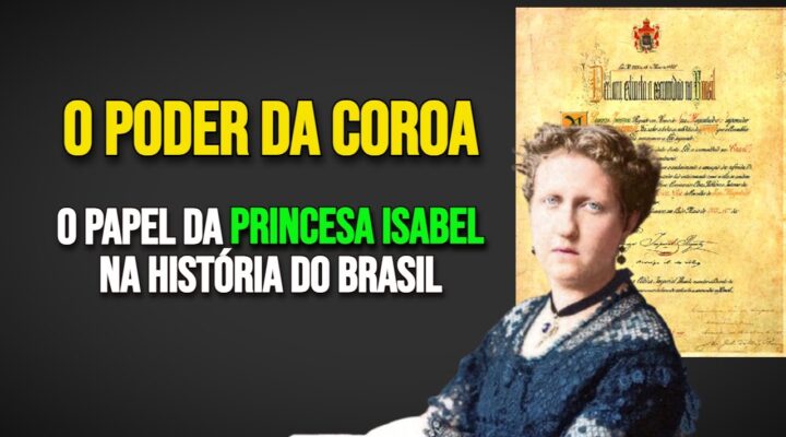 O Poder da Coroa: O Papel da Princesa Isabel na História do Brasil. A Abolição e a Lei Áurea.