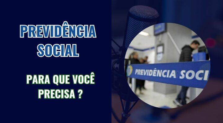 Descubra a Função da Previdência Social: Proteção e Segurança para o Futuro?